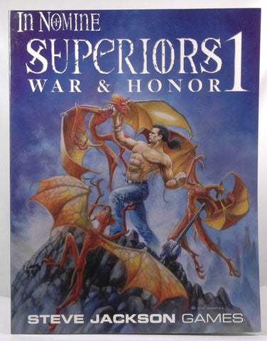 In Nomine Superiors 1: War & Honor, by R. Borgstrom  