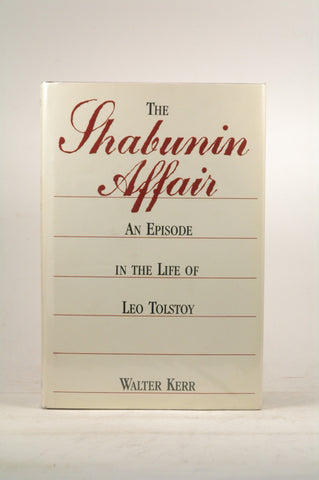 The Shabunin Affair: An Episode in the Life of Leo Tolstoy, by Kerr, Walter Boardman  First Edition
