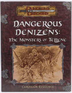 Dungeons & Dragons Dangerous Denizens: The Monsters of Tellene, by Brian Jelke  