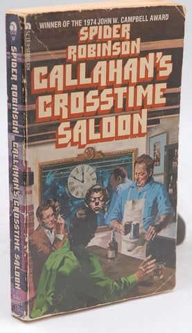 Callahann's Crosstime Saloon, by Robinson, Spider  