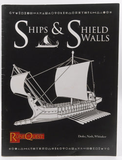 Swords & Shield Walls Runequest RPG, by Drake, Nash, Whitaker  