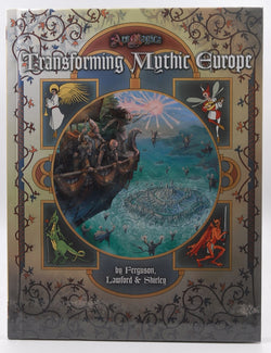 Transforming Mythic Europe (Ars Magica), by Timothy Ferguson,Mark Lawford,Mark Shirley  