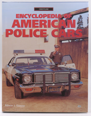 Encylopedia of American Police Cars (Crestline Series), by Sanow, Edwin J.  