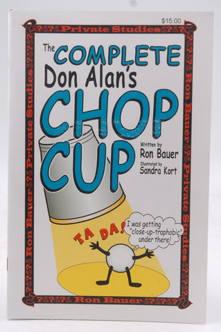 The Complete Don Alan's Chop Cup VG, by Ron Bauer  