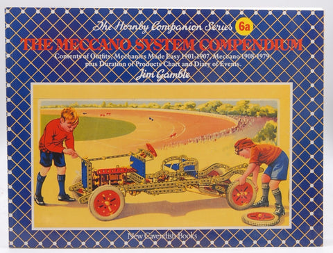 The Meccano Compendium (The Hornby Companion Series), by Love, Bert; Gamble, Jim  