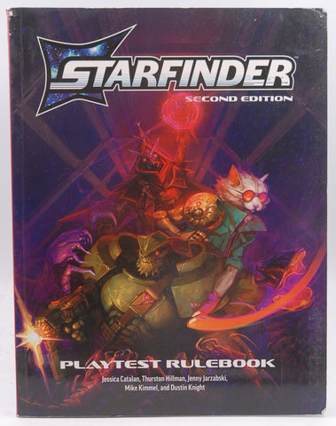 Starfinder Second Edition Playtest Rulebook, by Catalan, Jessica,Hillman, Thurston,Jarzabski, Jenny,Kimmel, Mike,Knight, Dustin  