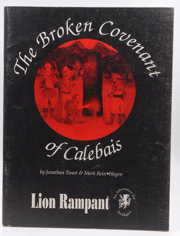 Broken Covenant of Calebais (Ars Magica, 2nd Edition), by Jonathan Tweet  