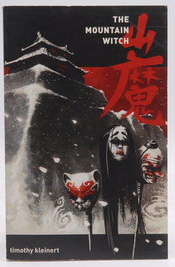 The Mountain Witch, by Timothy Kleinert  