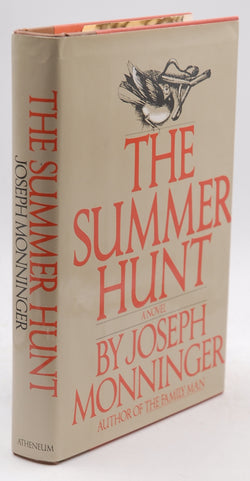 The summer hunt, by Monninger, Joseph  First Edition