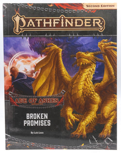 Pathfinder Adventure Path: Broken Promises (Age of Ashes 6 of 6) [P2] (Age of Ashes: Adventure Path, 6), by Loza, Luis  