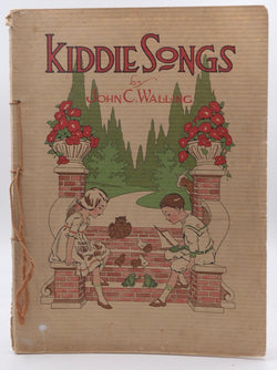 Kiddie Songs, by John C Walling  