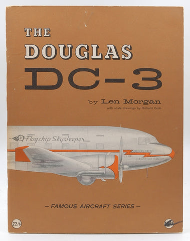 The Douglas DC-3 (Famous Aircraft Series), by Len Morgan  