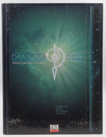 Dawning Star - Operation Quick Launch (Dawning Star), by Chad Barr, Justin Jacobson Lee Hammock  