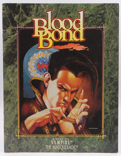 Blood Bond: A Story for Vampire; The Masquerade, by Bridges, Josh Timbrook, Cover Art Jeff Starling Interior Art John (Illustra  