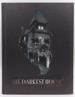 The Darkest House RPG, by Monte Cook  