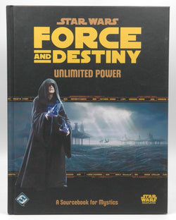 Star Wars Force and Destiny RPG Unlimited Power VG++, by   