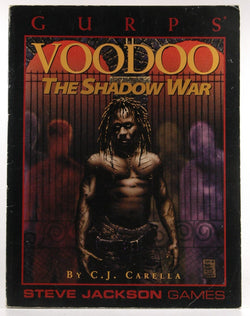GURPS Voodoo: The Shadow War, by Carella, C. J.  