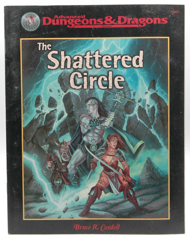 SHATTERED CIRCLE, THE (Advanced Dungeons & Dragons), by Cordell, Bruce R.  