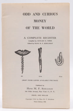 Odd and Curious Money of the World: A Complete Register, by Howard D Gibbs  