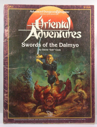 AD&D Oriental Adventures OA1 Swords of the Daimyo TSR Fair, by David Zeb Cook  