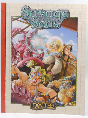 Savage Seas (EXALTED Roleplaying, Setting Resource, WW8822), by Taylor, Scott, Quackenbush, Dan, Defendi, Robert  