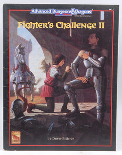 Fighter's Challenge II (Advanced Dungeons & Dragons, 2nd Edition), by Drew Bittner  