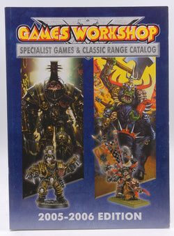 Games Workshop (Complete Catalog & Hobby Reference 2005-2006 Edition), by Games Worshop  