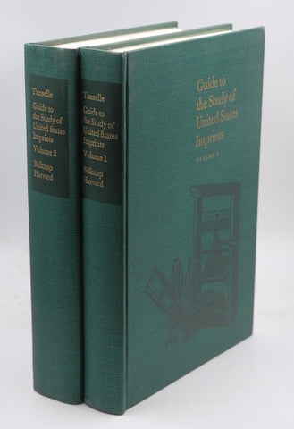 Guide to the Study of United States Imprints: Volumes 1 and 2 (Belknap Press), by Tanselle, G. Thomas  