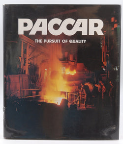 PACCAR: The pursuit of quality, by Groner, Alex  