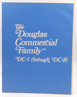 The Douglas Commercial Family DC-1 Through DC-10, by Staff  