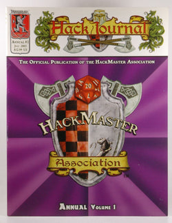 Hack Journal, The Official Publication of the HackMaster Association, Annual Volume 1, by   