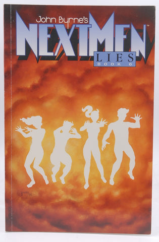 John Byrnes Next Men Volume 6: Lies, by Byrne, John  