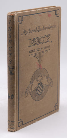 Mother and an Nature Stories Insects, by Glen Eaton Hodson  