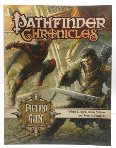 Pathfinder Chronicles: Faction Guide, by Staff, Paizo  