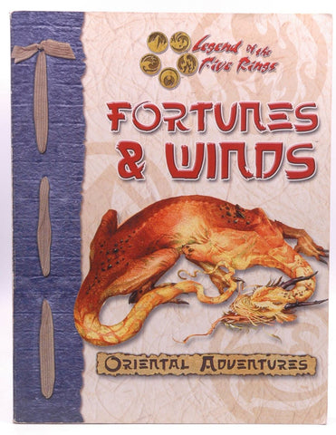 Fortunes and Winds (Legend of the Five Rings, Oriental Adventures), by Rich Wulf et al.  