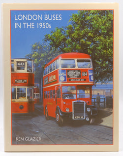 London Buses in the 1950's, by Ken Glazier:  