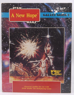 Galaxy Guide 1: A New Hope (Star Wars Roleplaying Game), by Grant Boucher  