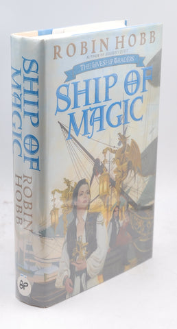 Ship of Magic (The Liveship Traders, Book 1), by Robin Hobb Signed First Edition