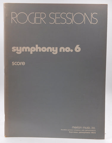 Symphony No. 6. Score, etc, by Roger Sessions  