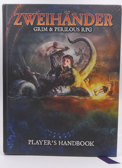 ZWEIHANDER Grim & Perilous RPG: Player's Handbook, by Fox, Daniel D.  