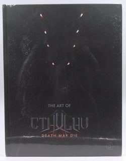 The Art of Cthulhu Death May Die, by Staff  