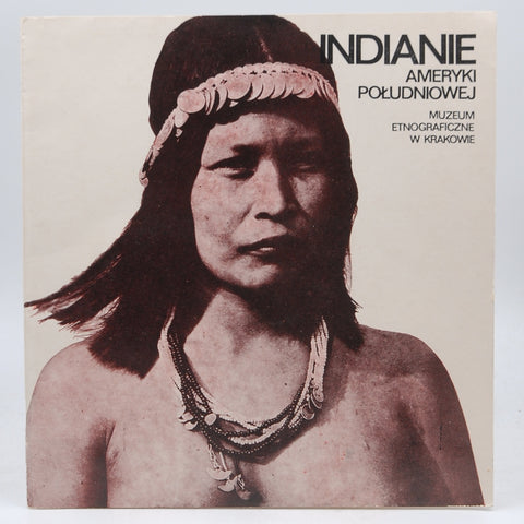 Indianie Ameryki Poludniowej South American Indians (Polish), by Staff  