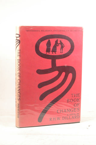The Book of Changes, by R. H. W. Dillard  First Edition