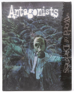 World of Darkness: Antagonists, by Morgan A. McLaughlin, Jonathan McFarland, Aaron Dembski-Bowden, Pamela Collins  