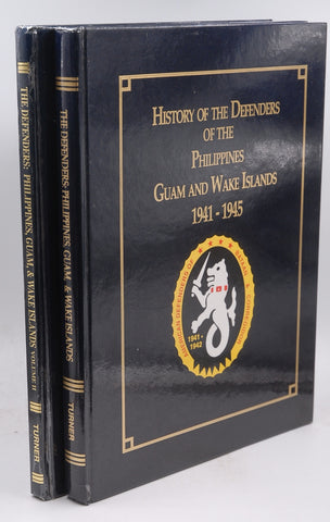 History of the Defenders of the Philippines, Guam and Wake Islands 1941-1945, by   