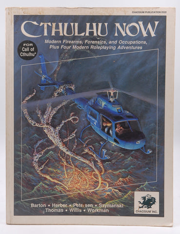 Cthulhu Now (Call of Cthulhu), by et al.,Herber,Barton  