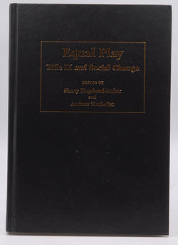 Equal Play: Title IX and Social Change, by   