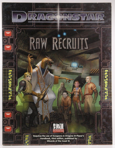 Raw Recruits (d20 Fantasy Roleplaying Supplement, Dragonstar), by Games, Mystic Eye  