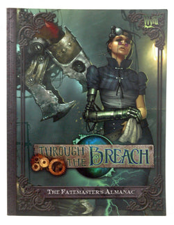 Through the Breach The Fatemaster's Almanac, by Mack Martin  