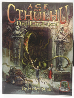 Age of Cthulhu: Death in Luxor *OP, by Stroh, Harley  